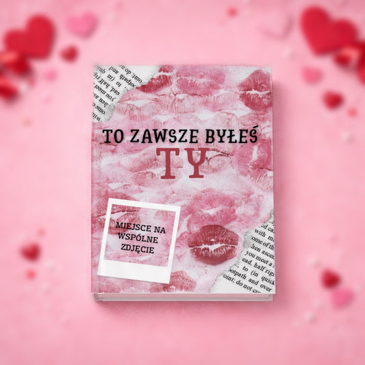 E-BOOK DIY „to zawsze byłeś TY” Prezent dla chłopaka (pdf, produkt cyfrowy)